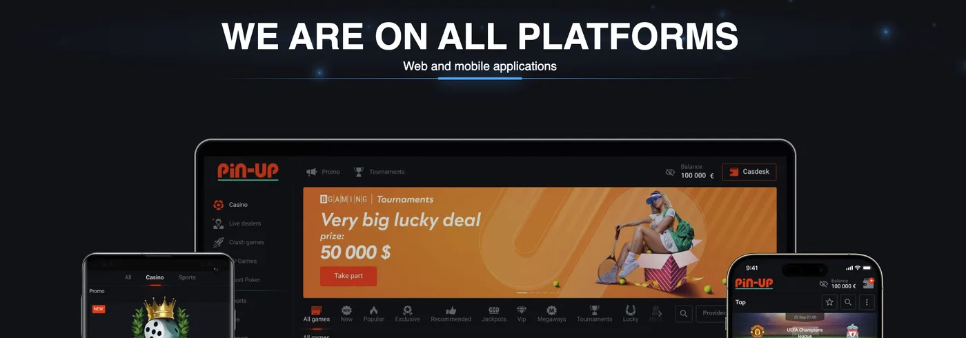 لافتة ترويجية لـ Pin-Up «We are on all platforms»: على اليسار قائمة ردهة الكازينو (كازينو، موزعون مباشرون، ألعاب الانهيار، ألعاب التلفاز، بوكر رياضي)، وعلى اليمين تطبيق هاتف برصيد 100,000 يورو.